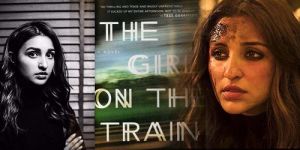 द गर्ल ऑन द ट्रेन, देखें ट्रेलर सिनेमाघरों के बजाय नेटफ्लिक्स पर आएगी परिणीति चोपड़ा की फ़िल्म 